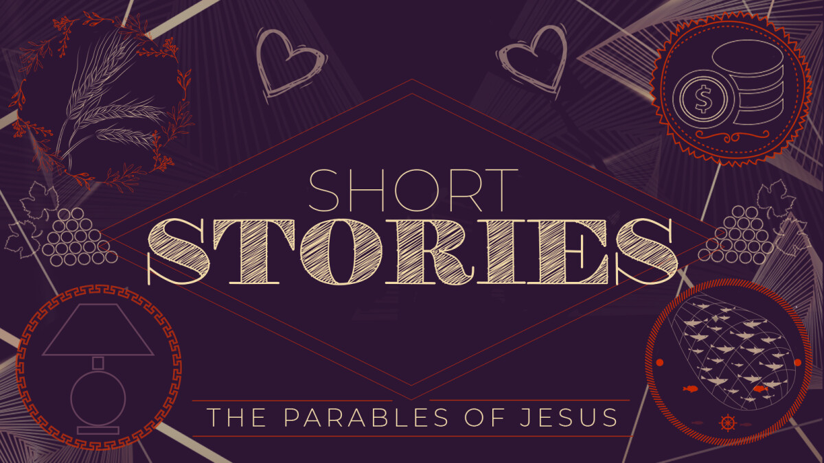 Short Stores The Parables Of Jesus Sermon Series Carlisle Pa Umc